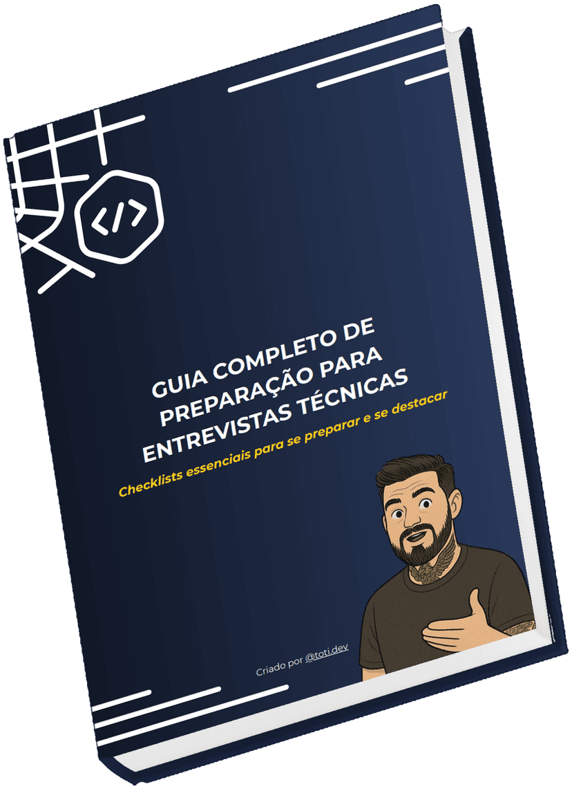 Guia completo de preparação para entrevistas técnicas